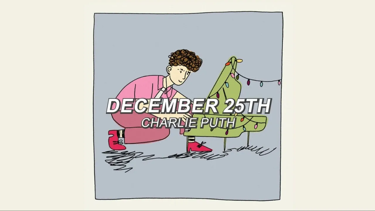 The Real Reason Charlie Puth Recorded 'December 25' on a Whim
